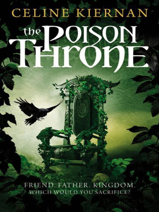 Title details for The Poison Throne by Celine Kiernan - Available